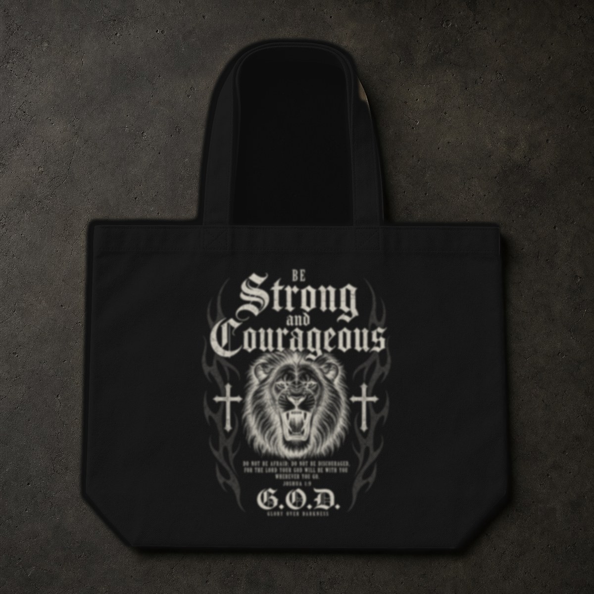 STRONG AND COURAGEOUS TOTE
